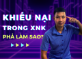 xử lý khiếu nại khách hàng
