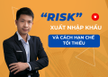 rủi ro khi làm xuất nhập khẩu-banner