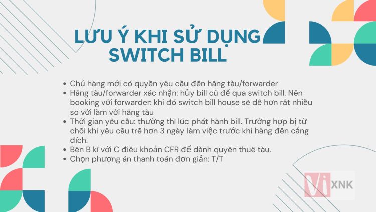 Lưu ý khi sử dụng switch bill