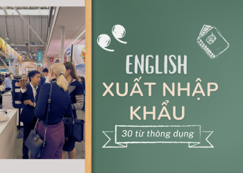 tieng-anh-xuat-nhap-khau
